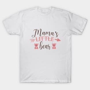 Mama's Little Bear Cute gift for baby T-Shirt